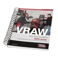 Lincoln Electric VRTEX SMAW Training Guide First Edition